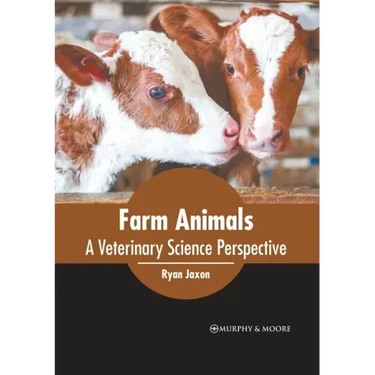 Farm Animals: A Veterinary Science Perspective