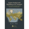 System Analysis and Modelling in Air Transport: Demand, Capacity, Quality of Services, Economic, and Sustainability