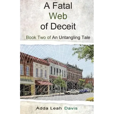 A Fatal Web of Deceit