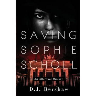 Saving Sophie Scholl