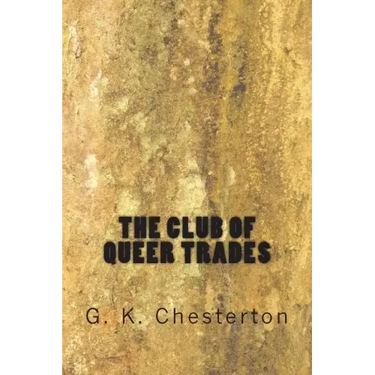 The Club of Queer Trades