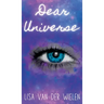 Dear Universe