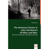 The American Dream in John Steinbeck's Of Mice and Men