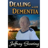 Dealing With Dementia