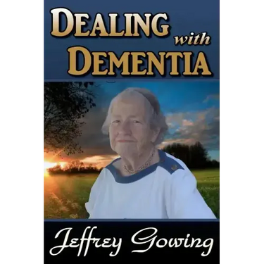 Dealing With Dementia