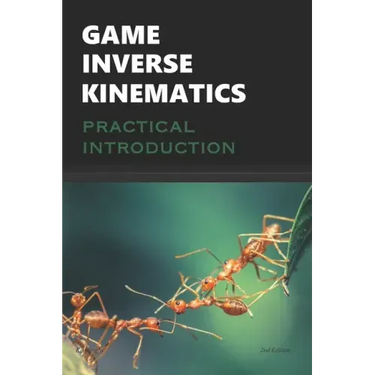 Game Inverse Kinematics: A Practical Introduction
