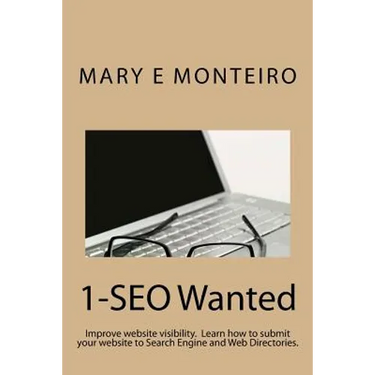 1-SEO Wanted: Improve your website visibility. Learn how to submit your website to Search Engines and Web Directories.