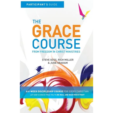 The Grace Course Participant's Guide