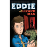 Eddie & The Lizard Man