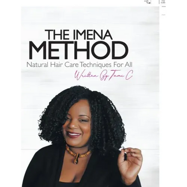 The Imena Method: Natural Hair Care Techniques for All