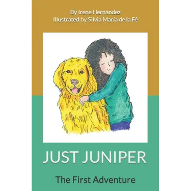 Just Juniper: The First Adventure