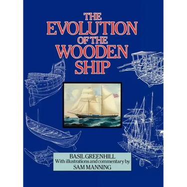 The Evolution of the Wooden Ship