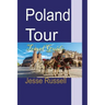Poland Tour: Travel Guide