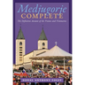 Medjugorje Complete: The Definitive Account of the Visions and Visionaries