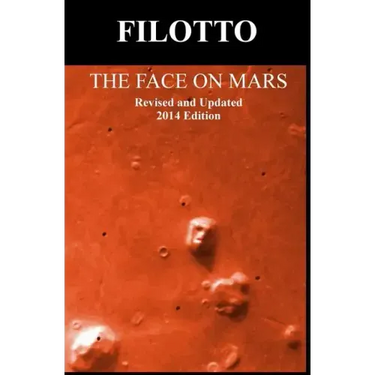 The Face on Mars: Revised and Updated 2014 Edition