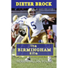 Dieter Brock - The Birmingham Rifle