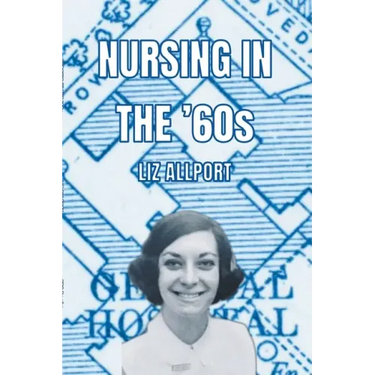 Nursing In The '60s