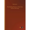 The Abiding Presence of the Holy Ghost in the Soul