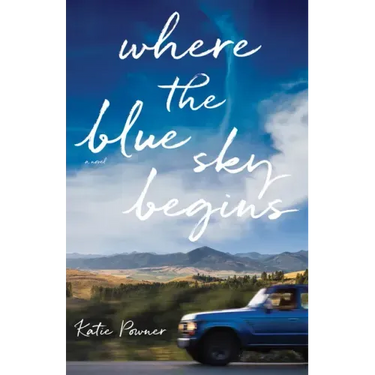 Where the Blue Sky Begins