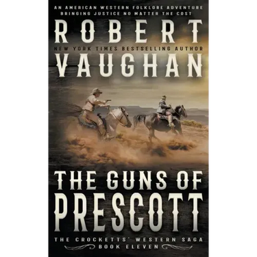 The Guns of Prescott: A Classic Western