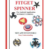 Fitget Spinner: For Android Application WITHOUT CODING using MIT APP INVENTOR 2 Easy Understanding: Creating Fitget Spinner applicatio