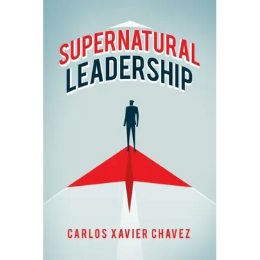 Supernatural Leadership