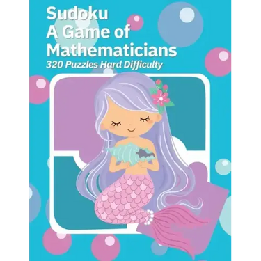 Sudoku A Game of Mathematicians 320 Puzzles Hard Difficulty