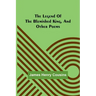 The legend of the blemished king, and other poems