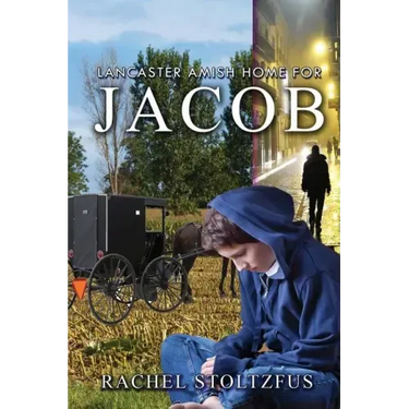 Lancaster Amish Home for Jacob