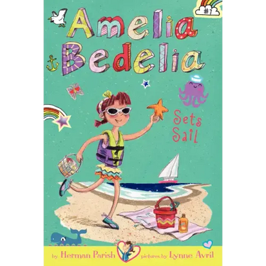 Amelia Bedelia Chapter Book #7: Amelia Bedelia Sets Sail