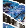 Poetics for the More-than-Human World: An Anthology of Poetry & Commentary