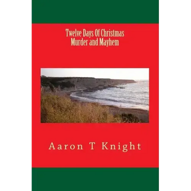 Twelve Days Of Christmas Murder and Mayhem