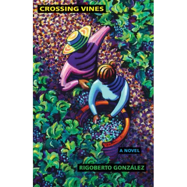 Crossing Vines: A Novel Volume 2