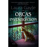 Orcas Investigation