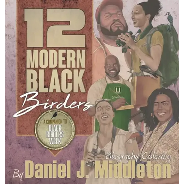 12 Modern Black Birders: Biography Coloring