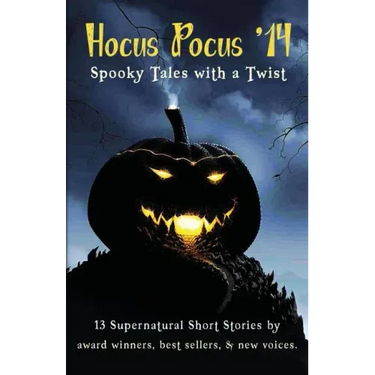 Hocus Pocus '14: Spooky Tales with a Twist