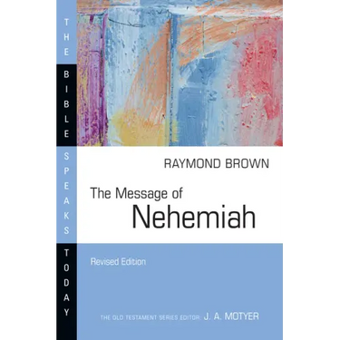 The Message of Nehemiah