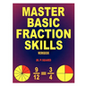 Master Basic Fraction Skills Workbook