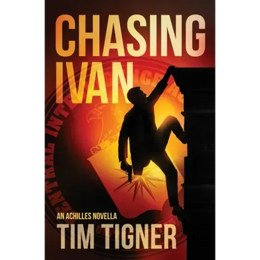 Chasing Ivan: An Achilles Novella