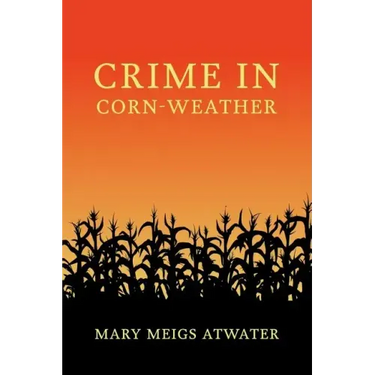 Crime in Corn-Weather