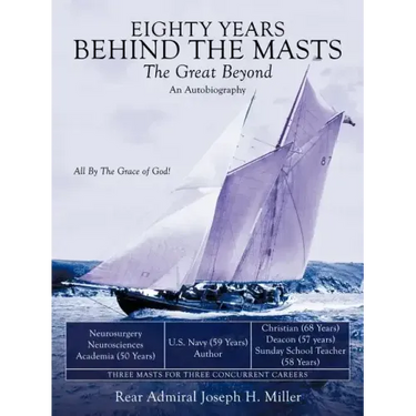 Eighty Years Behind the Masts: The Great Beyond