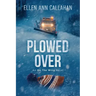 Plowed Over: On the Wing