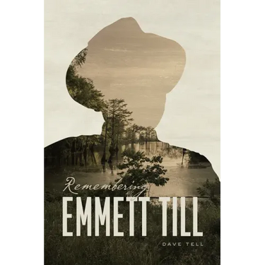 Remembering Emmett Till