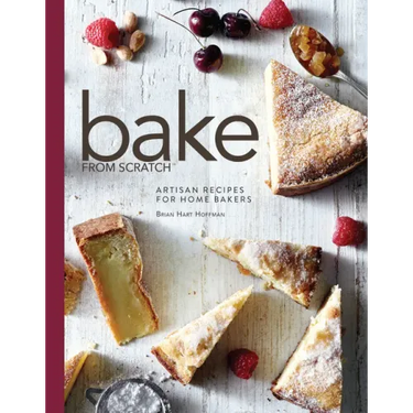 Bake from Scratch (Vol 1): Artisan Recipes for the Home Baker