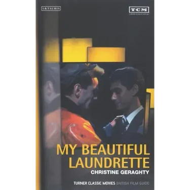 My Beautiful Laundrette: Turner Classic Movies British Film Guide
