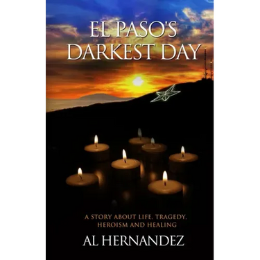 El Paso's Darkest Day