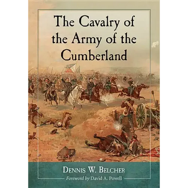 The Cavalry of the Army of the Cumberland