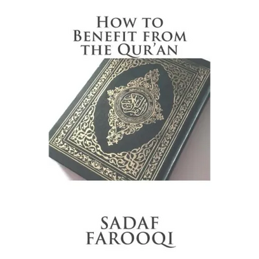 How to Benefit from the Qur'an