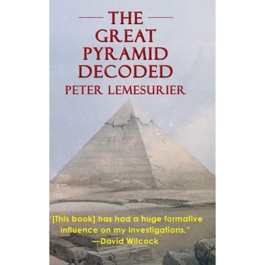 The Great Pyramid Decoded by Peter Lemesurier (1996)