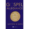 Gospel Allegiance